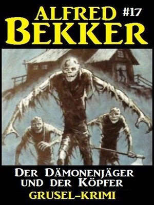 cover image of Der Dämonenjäger und der Köpfer